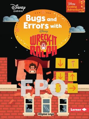 cover image of Bugs and Errors with Wreck-It Ralph